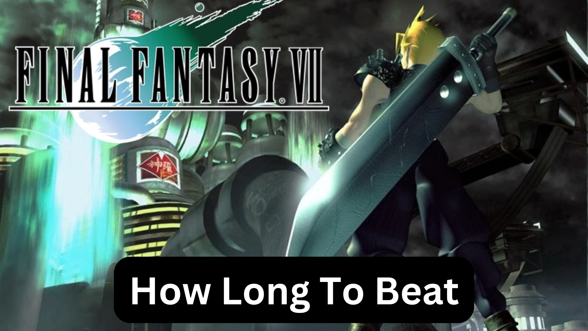 how long to beat final fantasy 7