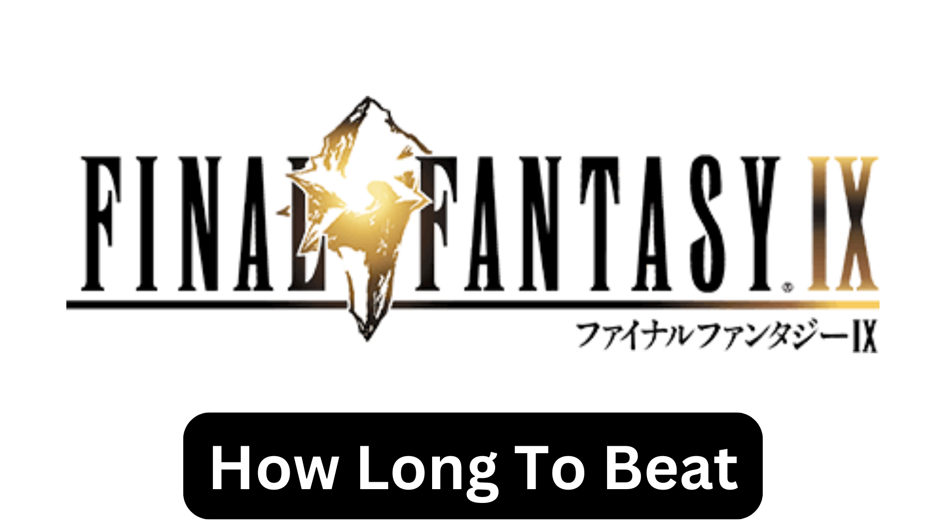 how long to beat final fantasy ix