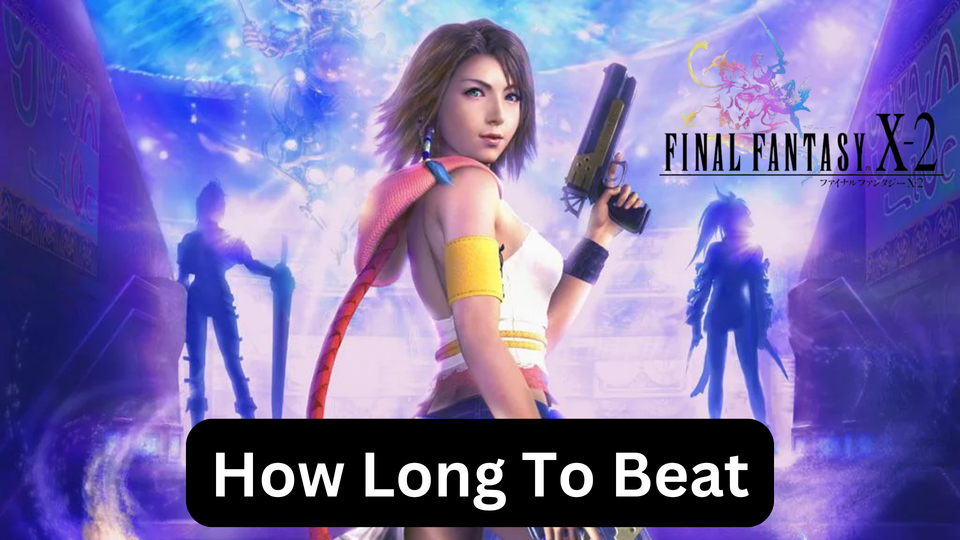 how long to beat final fantasy x-2