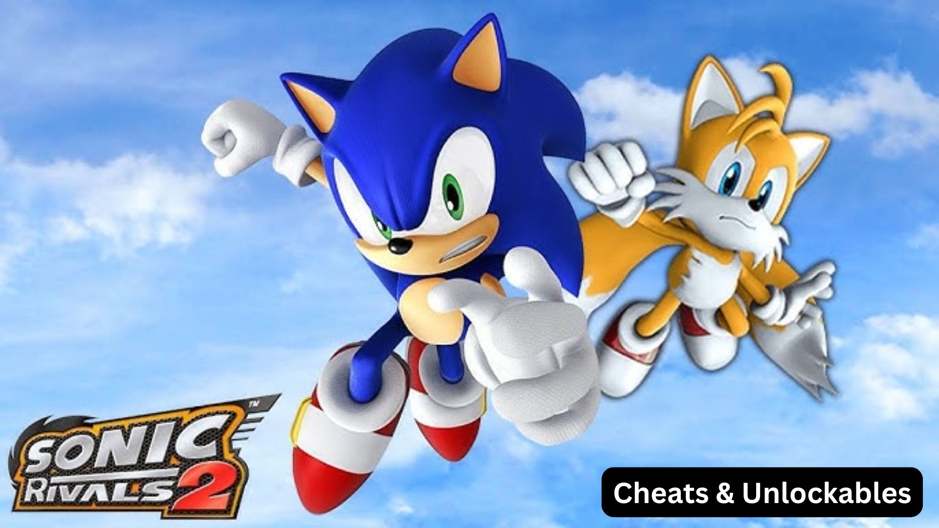 sonic rivals 2 cheats and unlockables