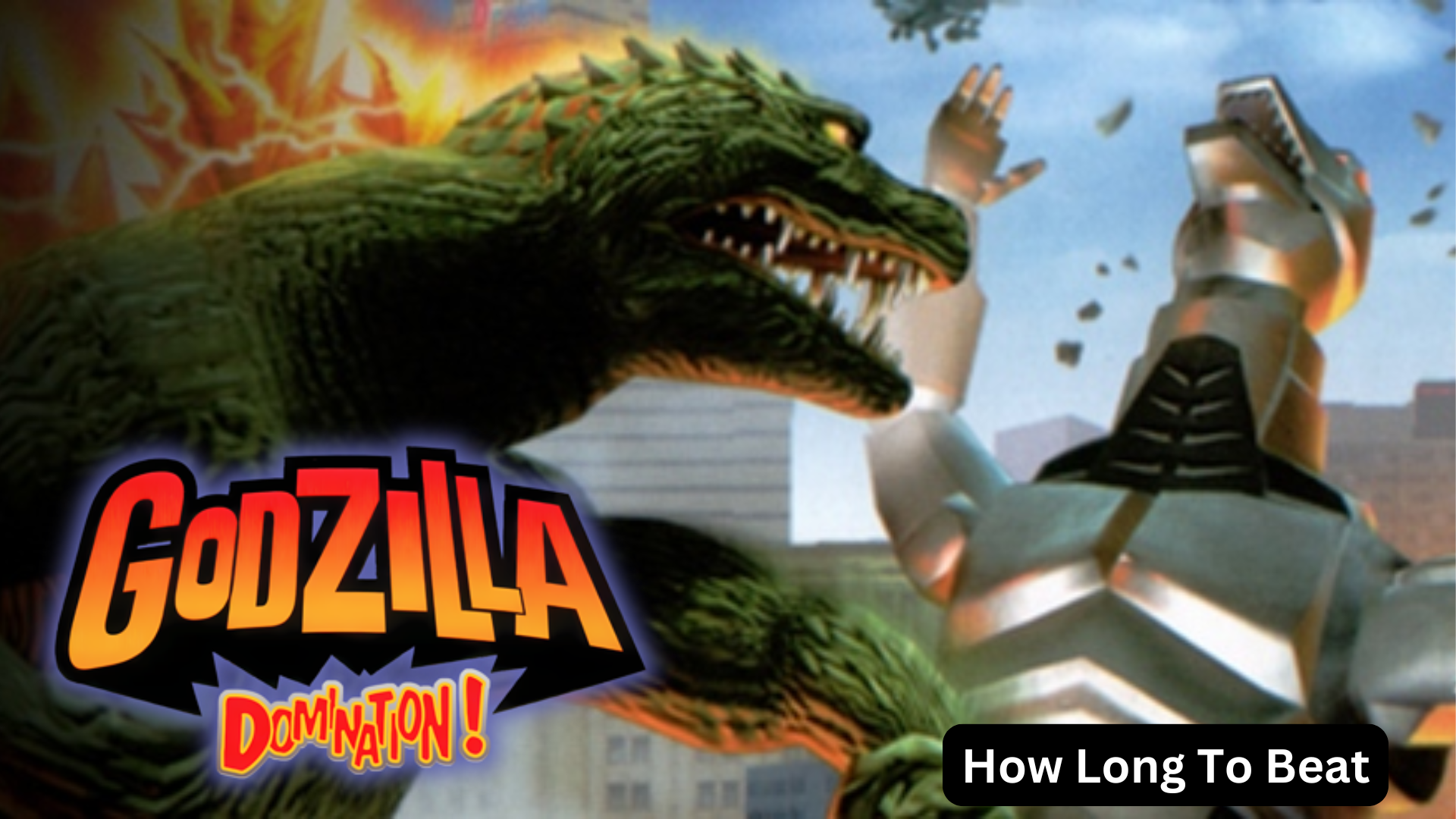 how long to beat godzilla: domination!