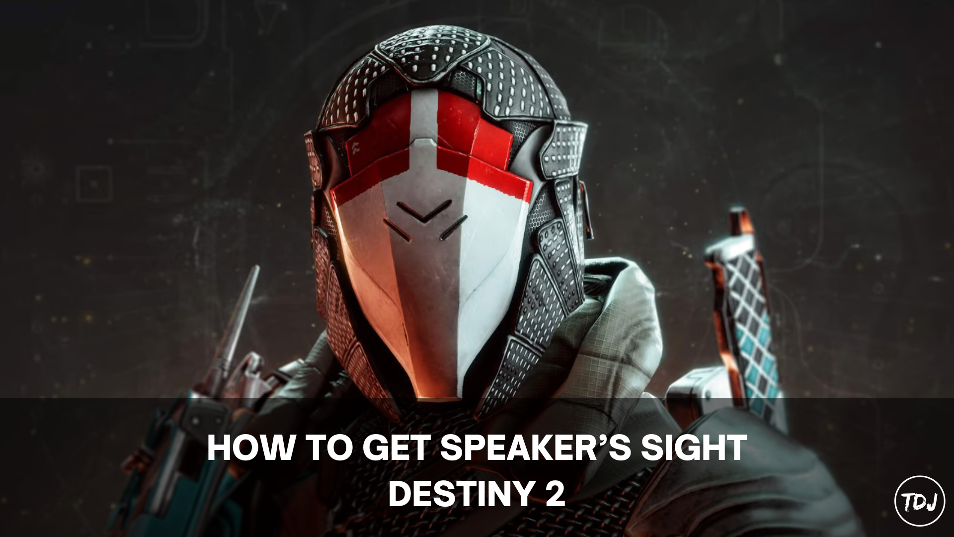 how to get speaker's sight destiny 2