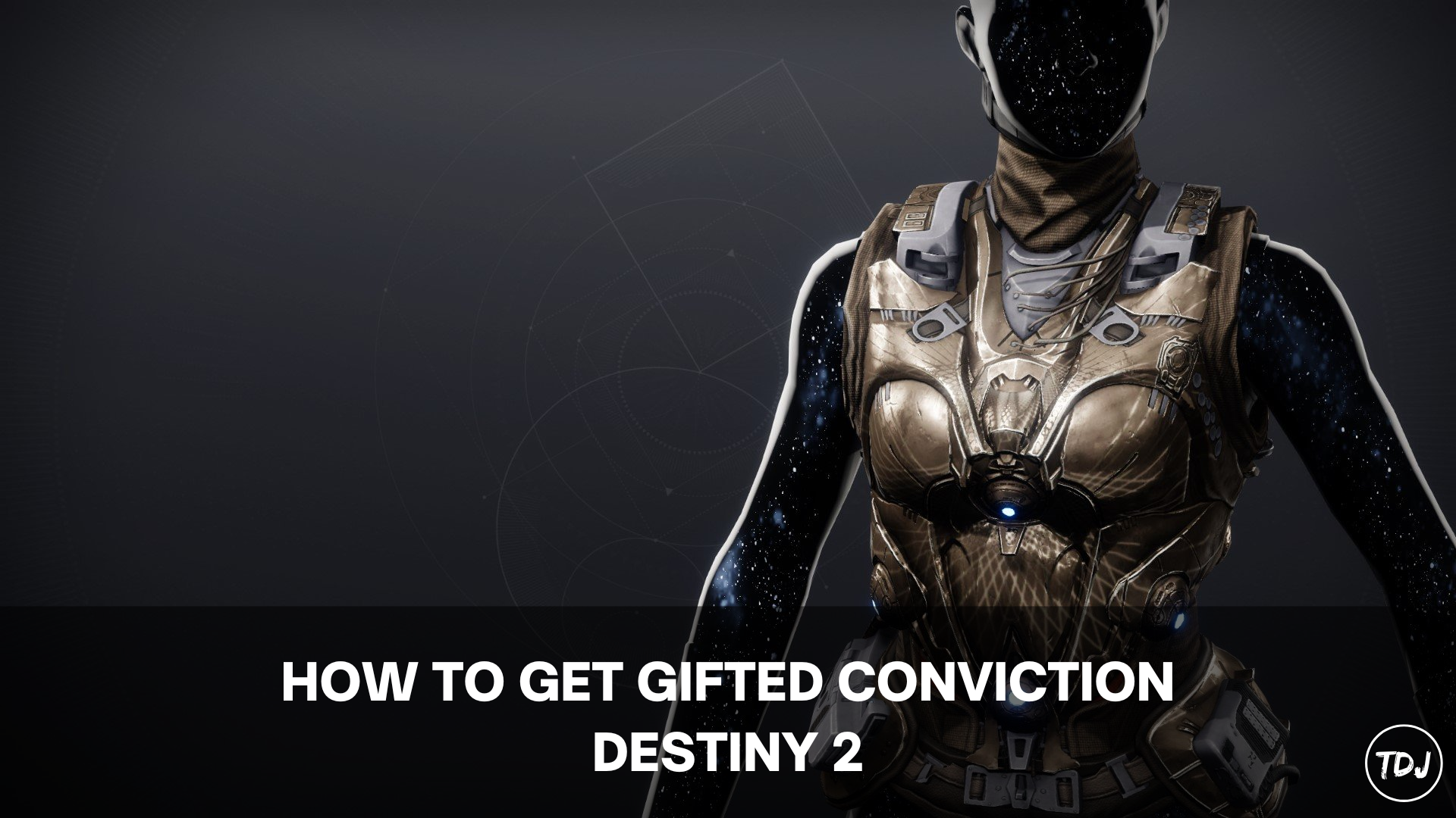 destiny 2 how to get gifted conviction