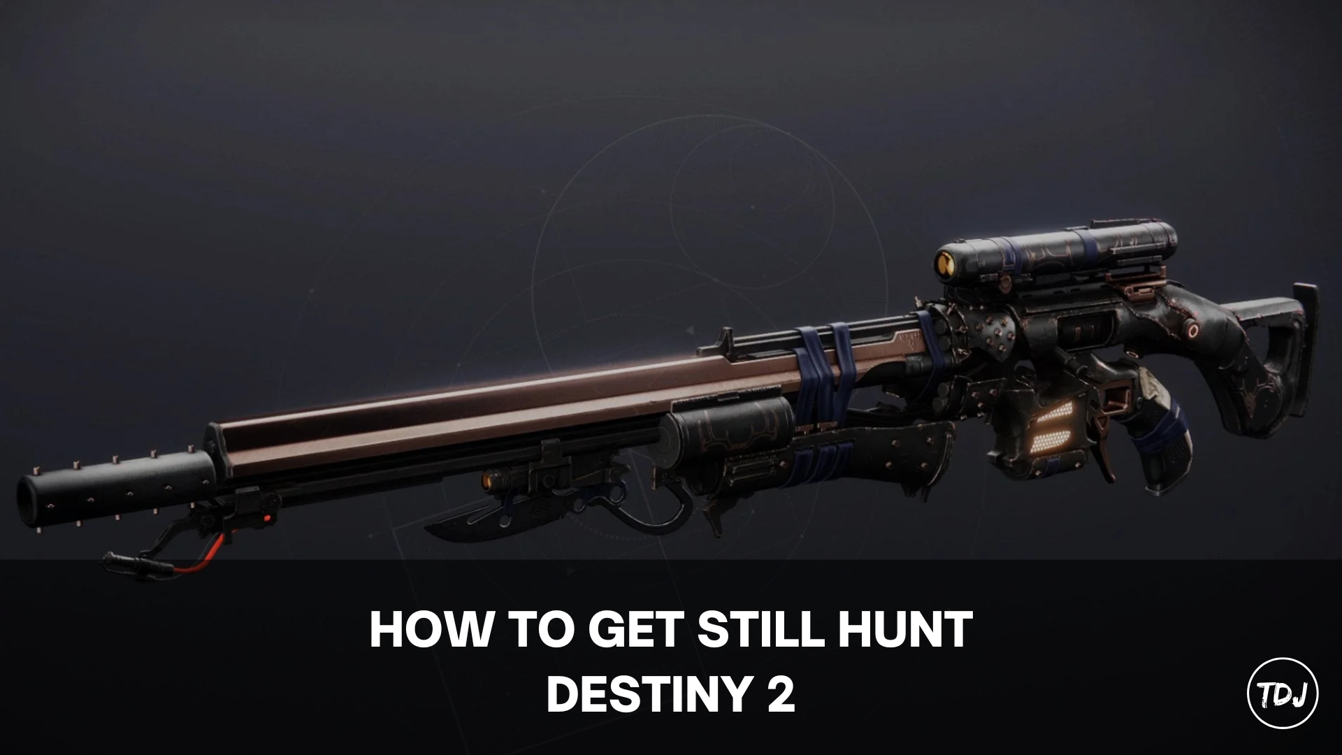 how to get still hunt destiny 2