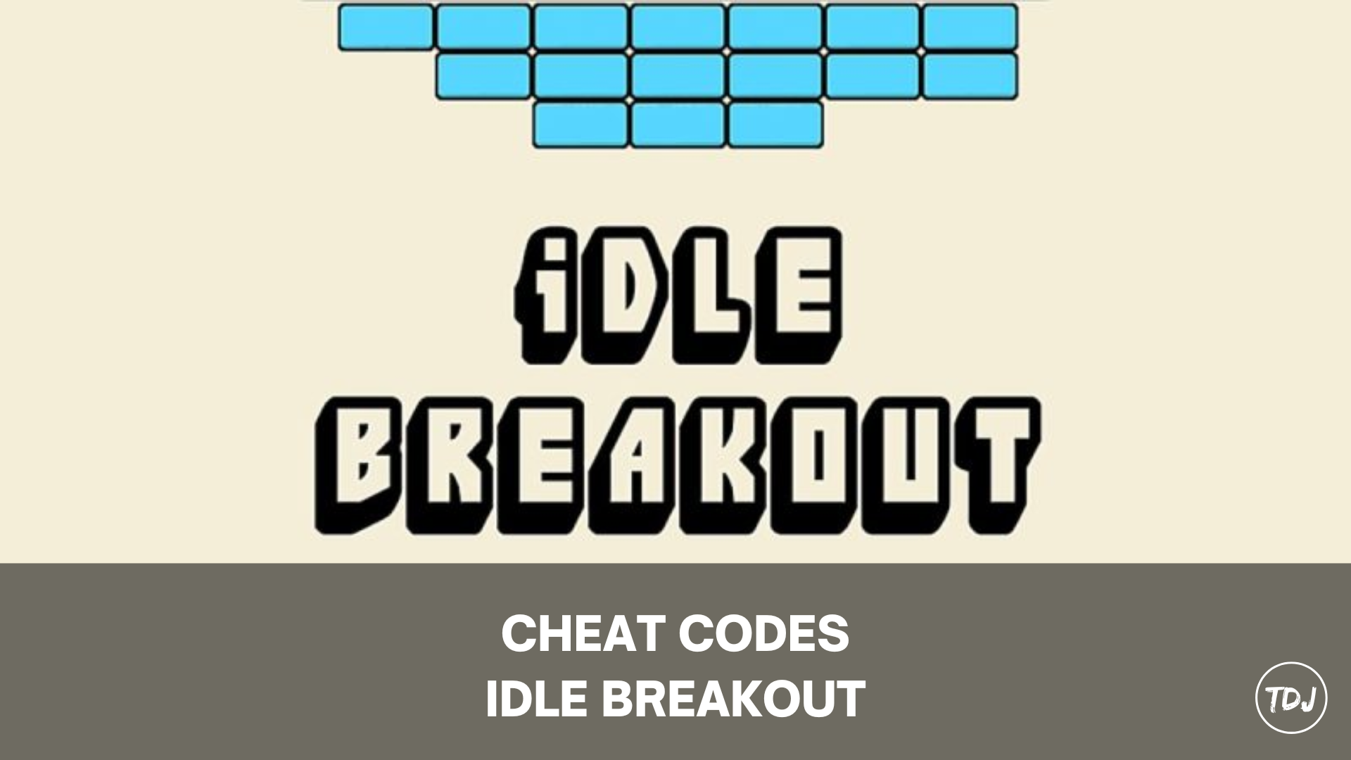 idle breakout cheat codes