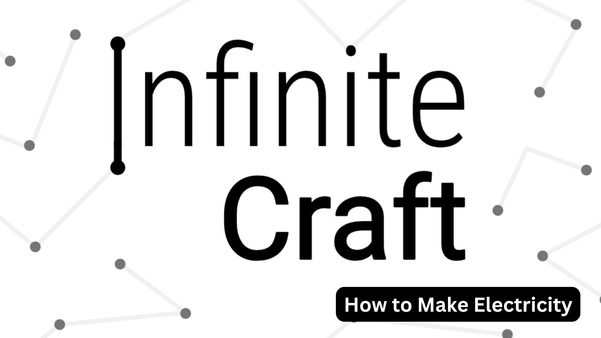 infinite craft how to make electricity
