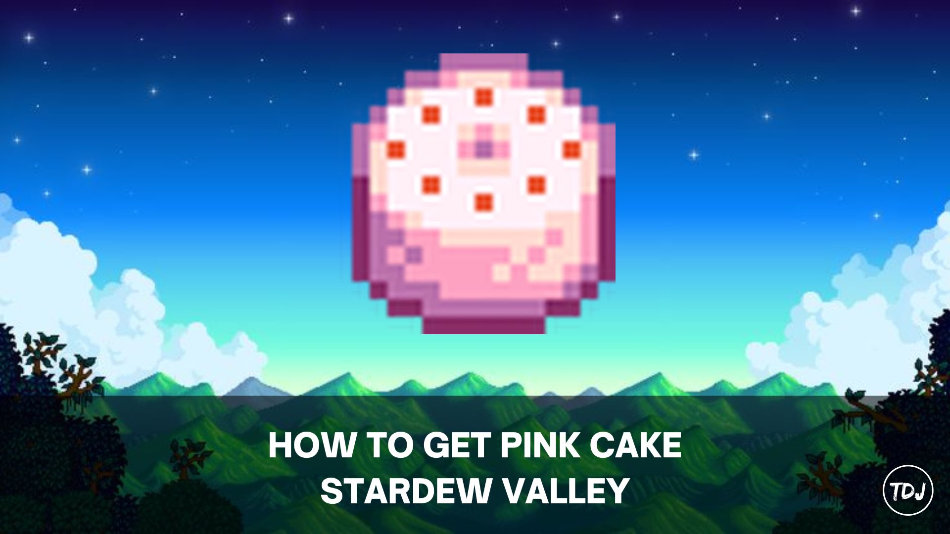 stardew valley how to get pink cake